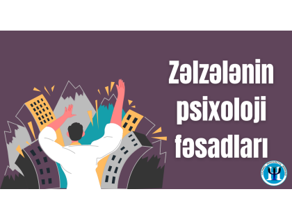 Zəlzələnin psixoloji fəsadları